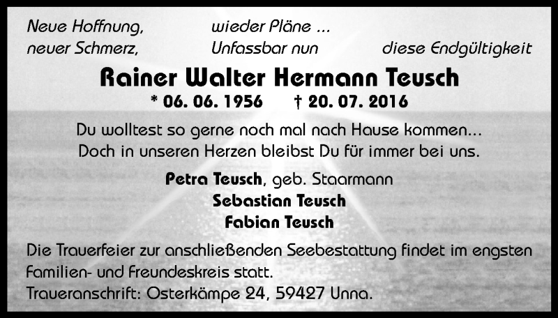  Traueranzeige für Rainer Walter Hermann Teusch vom 27.07.2016 aus Stadtspiegel Kamen + Unna